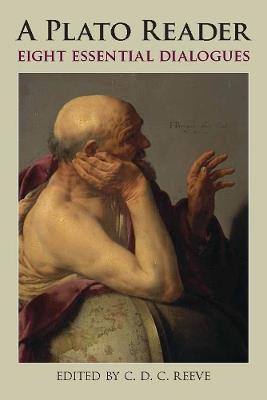 A Plato Reader: Eight Essential Dialogues - Plato - cover