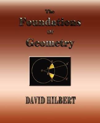 The Foundations of Geometry - David Hilbert - cover