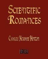 Scientific Romances - Charles Howard Hinton - cover
