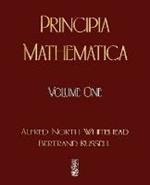 Principia Mathematica - Volume One