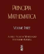 Principia Mathematica - Volume Three