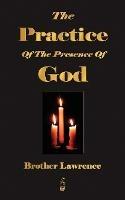 The Practice Of The Presence Of God - Brother Lawrence - cover