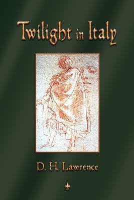 Twilight in Italy - D H Lawrence - cover