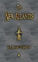 The New Atlantis - Francis Bacon - cover