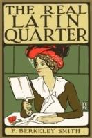 The Real Latin Quarter - Frank Berkeley Smith - cover
