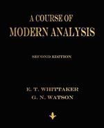 A Course of Modern Analysis