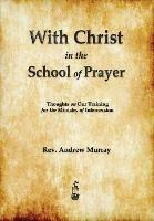 With Christ in the School of Prayer - Andrew Murray - cover