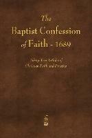 The Baptist Confession of Faith 1689 - Various - cover