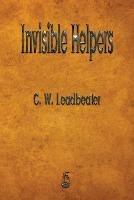 Invisible Helpers - C W Leadbeater - cover