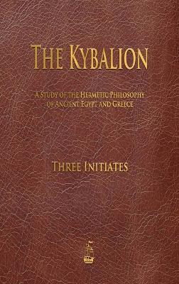 The Kybalion - Three Initiates - cover