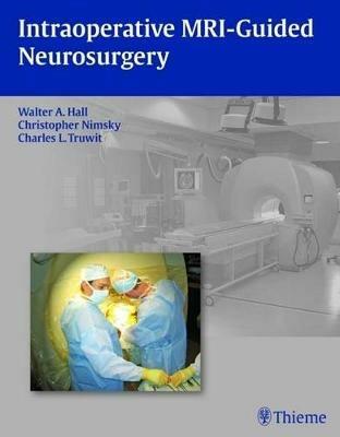 Intraoperative MRI-Guided Neurosurgery - cover
