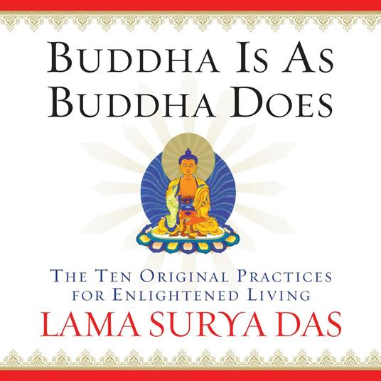 Buddha Is As Buddha Does