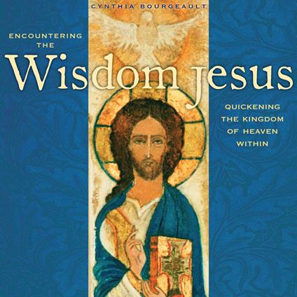 Encountering The Wisdom Jesus
