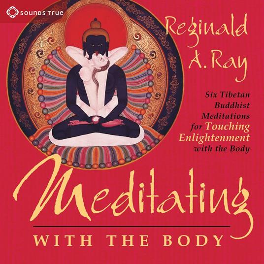 Meditating with the Body