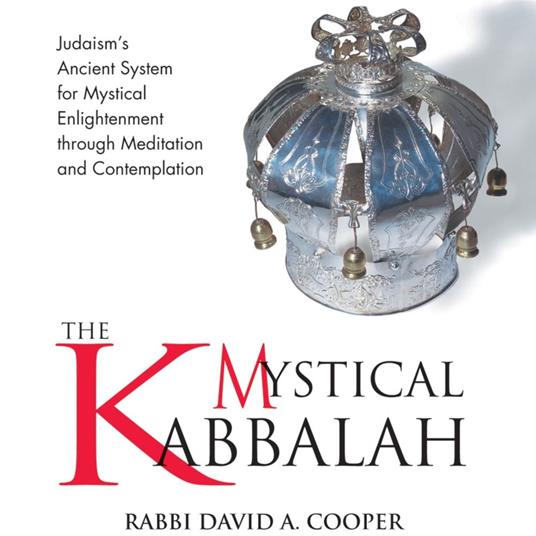 The Mystical Kabbalah