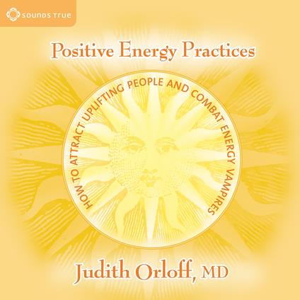 Positive Energy Practices