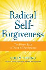 Radical Self-Forgiveness