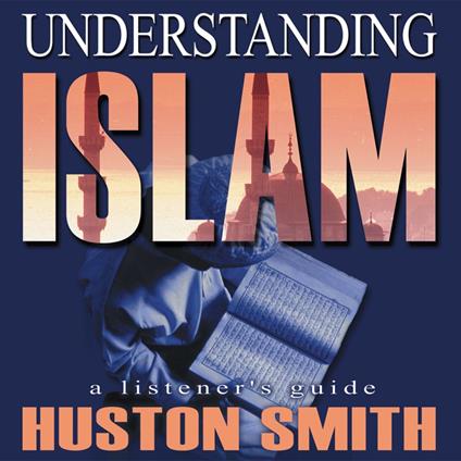 Understanding Islam