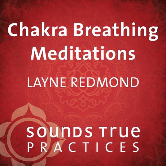Chakra Breathing Meditations