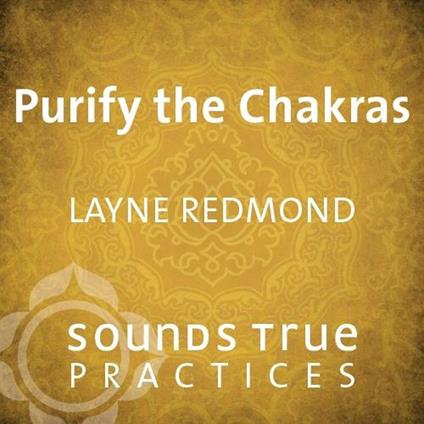 Purify the Chakras