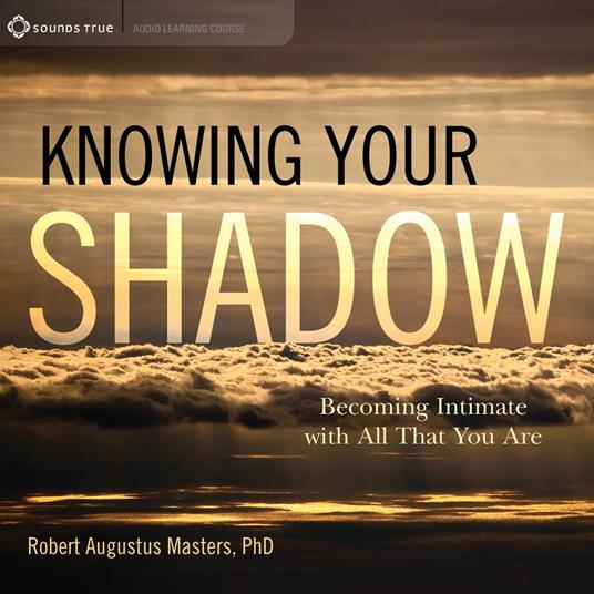 Knowing Your Shadow