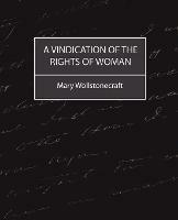 A Vindication of the Rights of Woman - Wollstonecraft Mary Wollstonecraft,Mary Wollstonecraft - cover