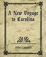 A New Voyage to Carolina