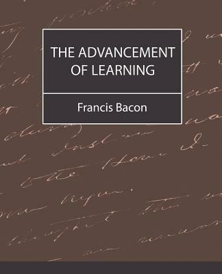 The Advancement of Learning - Bacon - Francis Bacon - cover
