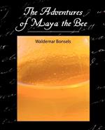 The Adventures of Maya the Bee
