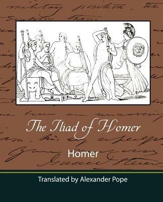 The Iliad of Homer (Translated by Alexander Pope) - Homer - cover