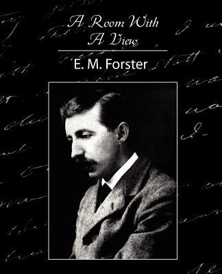 A Room with a View - M Forster E M Forster,E M Forster - cover