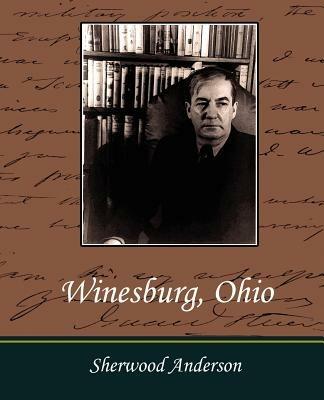 Winesburg, Ohio - Anderson Sherwood Anderson,Sherwood Anderson - cover