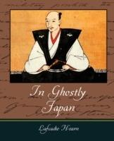 In Ghostly Japan - Lafcadio Hearn - Hearn Lafcadio Hearn,Lafcadio Hearn - cover