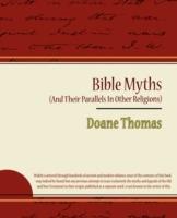Bible Myths (and Their Parallels in Other Religions) - Thomas Doane Thomas - cover