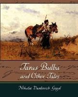 Taras Bulba and Other Tales - Vasilievich G Nikolai Vasilievich Gogol,Nikolai Vasilievich Gogol - cover
