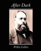 After Dark - Wilkie Collins,Collins Wilkie Collins,Wilkie Collins - cover