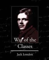 War of the Classes - Jack London - cover