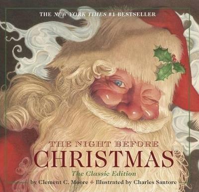 The Night Before Christmas Board Book: The Classic Edition - Clement Moore - cover