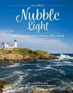 All Nubble Light: Cape Neddick Light Station, York, Maine