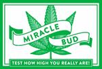Miracle Bud: Test How High You Really Are