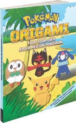 Pokémon Origami: Fold Your Own Alola Region Pokémon - The Pokemon Company International - cover