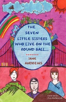 Young Reader's Series: The Seven Little Sisters Who Live on the Round Ball That Floats in the Air - Jane Andrews - cover