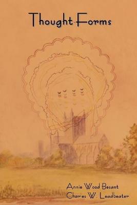 Thought-Forms - Annie Wood Besant,Charles Webster Leadbeater - cover