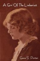 A Girl of the Limberlost - Gene Stratton Porter - cover