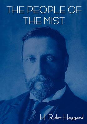 The People of the Mist - H Rider Haggard - cover