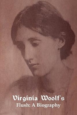 Flush: A Biography - Virginia Woolf - cover