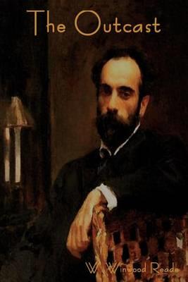 The Outcast - W Winwood Reade - cover