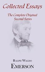 Collected Essays: Complete Original Second Series