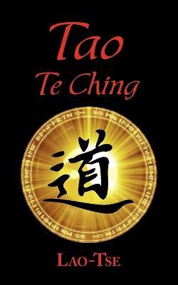 The Book of Tao: Tao Te Ching - The Tao and Its Characteristics - Lao Tse - cover