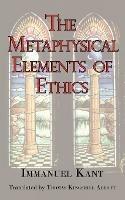 The Metaphysical Elements of Ethics - Immanuel Kant - cover
